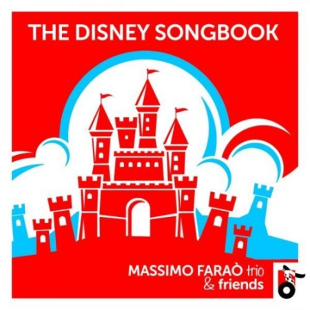 Massimo Faraò Trio - The Disney Songbook (2020)