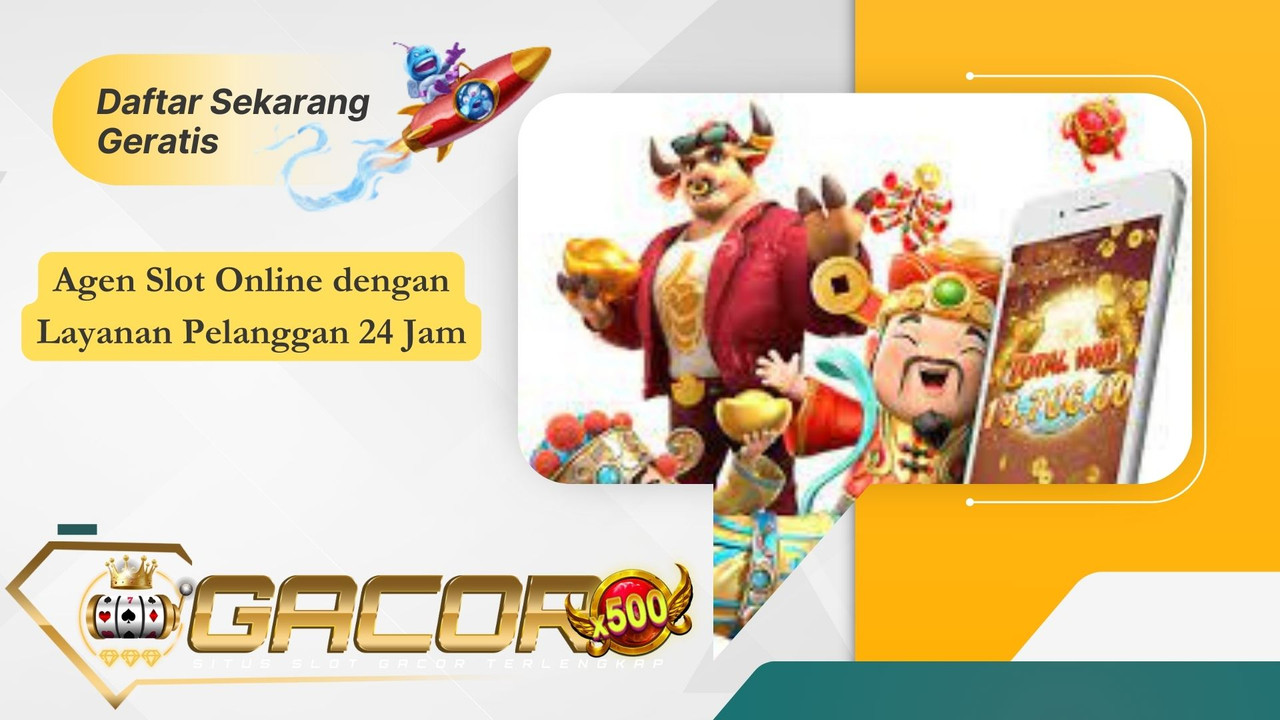 Agen Slot Online dengan Layanan Pelanggan 24 Jam
