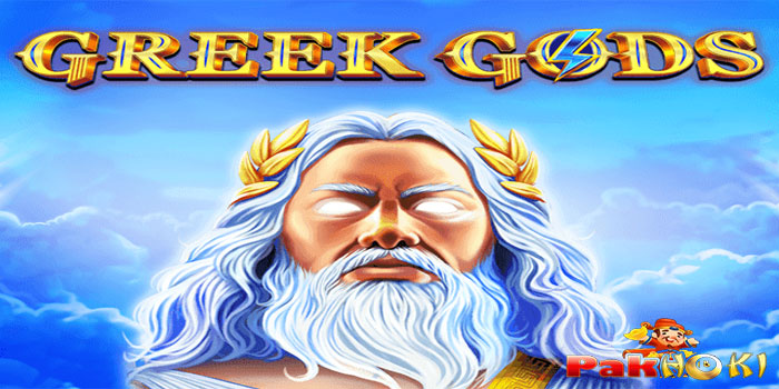 Tips Gacor Dijamin Mendapatkan Jackpot Slot Greek Gods di PAKHOKI