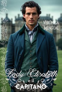 Verónica Mengual - Battaglie Vol. 3. Lady Elisabeth e il capitano (2024)