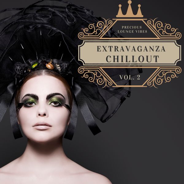 VA - Extravaganza Chillout Vol.2 (2021)