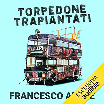 Francesco Abate - Torpedone trapiantati (2021) (mp3 - 64 kbps)