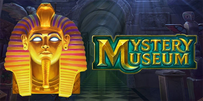 Kombinasi Simbol Menarik Memberi Sensasi Di Slot Mystery Museum