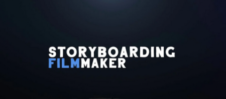 Storyboarding for Filmmakers and Content Creators: For Non-Drawers Storyboarding for Filmmakers and Content Creators: For Non-Drawers