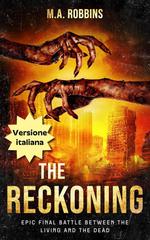 M.A. Robbins – Zombie Uprising Vol. 5. The Reckoning (2026)