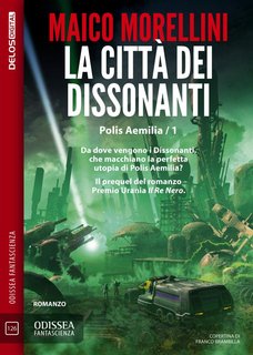 Maico Morellini - La città dei dissonanti (2022)