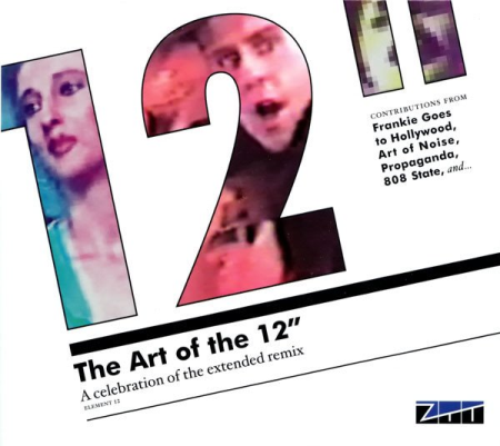 VA   The Art Of The 12" (A Celebration Of The Extended Remix) (2011)