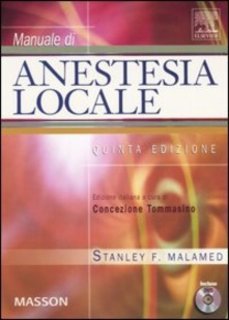 Stanley F. Malamed – Manuale di anestesia locale (2006)