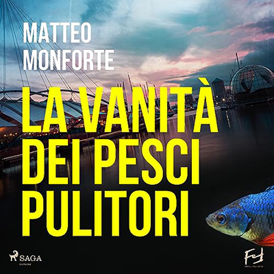 Matteo Monforte - La vanità dei pesci pulitori (2023) (mp3 - 128 kbps)