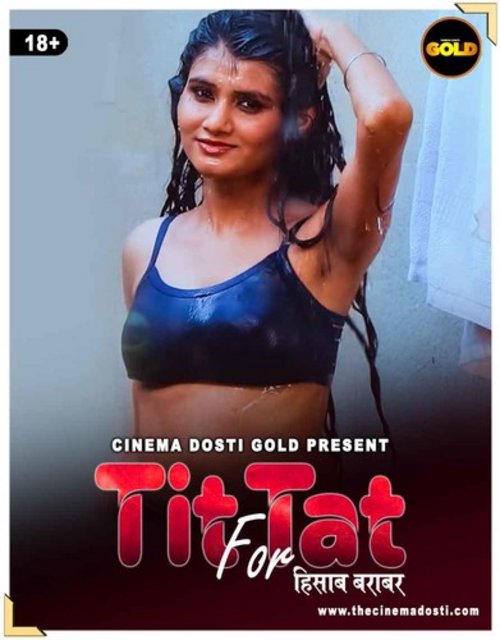 18+ Tit For Tat (2021) GoldFlix Hindi Short Film 720p HDRip 200MB Download