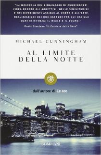 Michael Cunningham - Al limite della notte (2011)