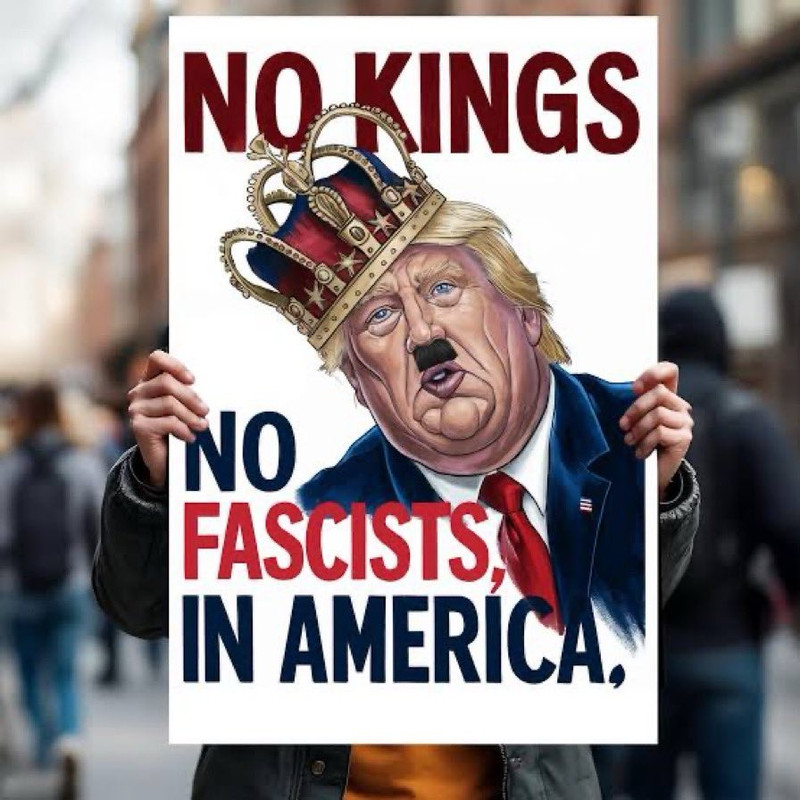 Trump No Kings, No Fasicts, In America