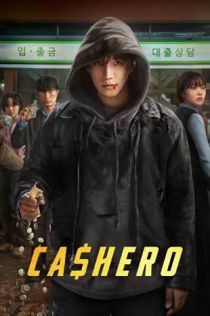 Cashero (Season 01) Dual audio {Hindi-Korean} NETFLIX Series WEB-DL ESubs –  720p [450MB]