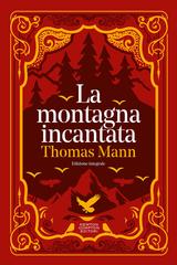Thomas Mann – La montagna incantata (2026)