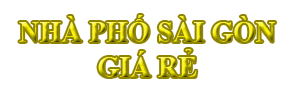 nhà phố sài gòn giá rẻ