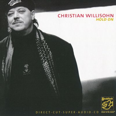 Christian Willisohn - Hold On (2005) [Hi-Res SACD Rip]