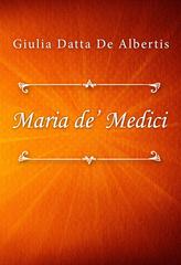 Giulia Datta De Albertis – Maria de’ Medici (2026)