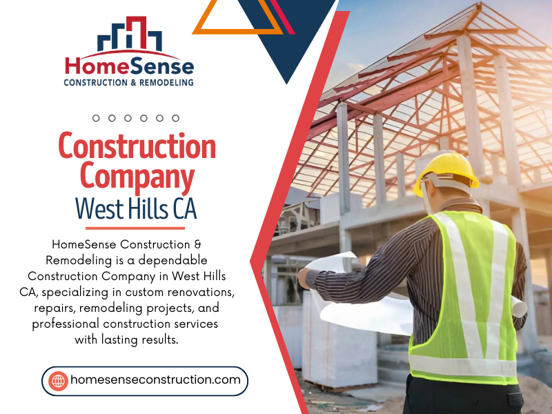 Construction Company West Hills CA