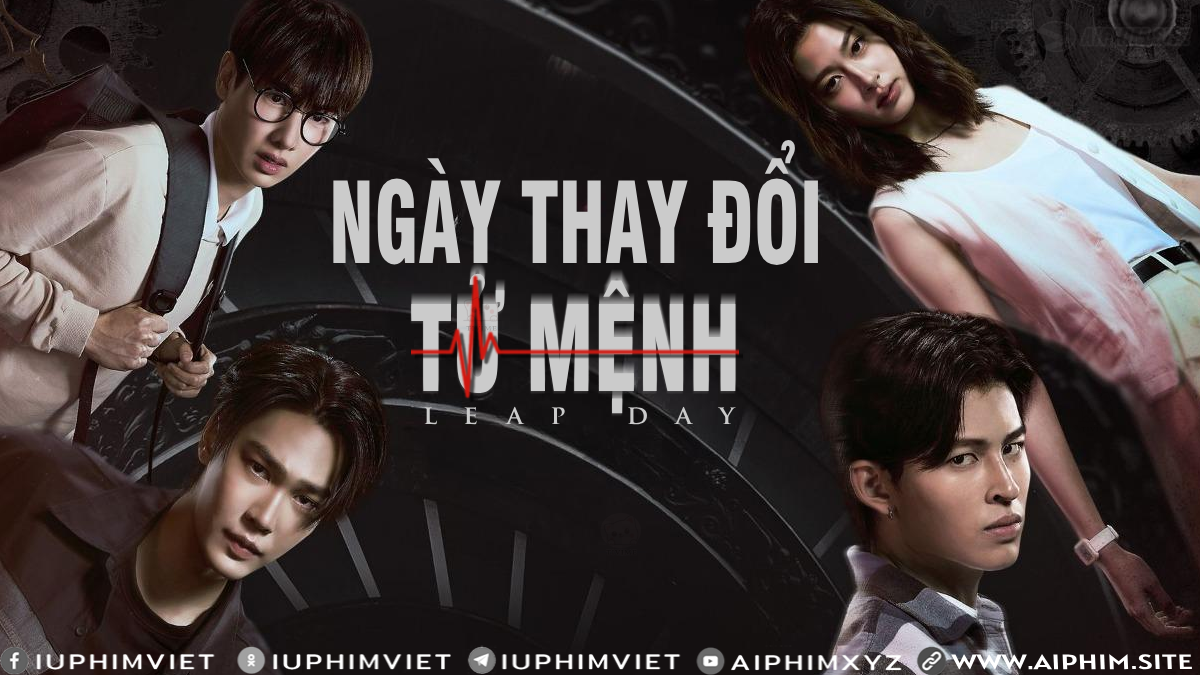 Ngày Thay Đổi Tử Mệnh - Leap Day (2025)