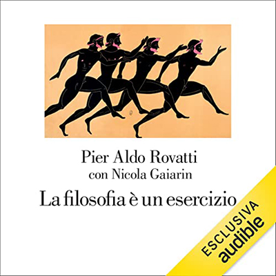 Pier Aldo Rovatti, Nicola Gaiarin - La filosofia è un esercizio (2021) (mp3 - 128 kbps)