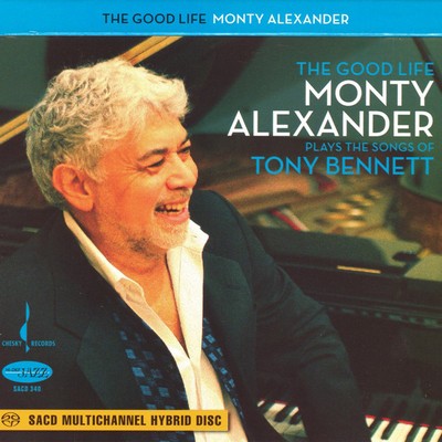 Monty Alexander - The Good Life: Monty Alexander Plays The Songs Of Tony Bennett (2008) [Hi-Res SACD Rip]