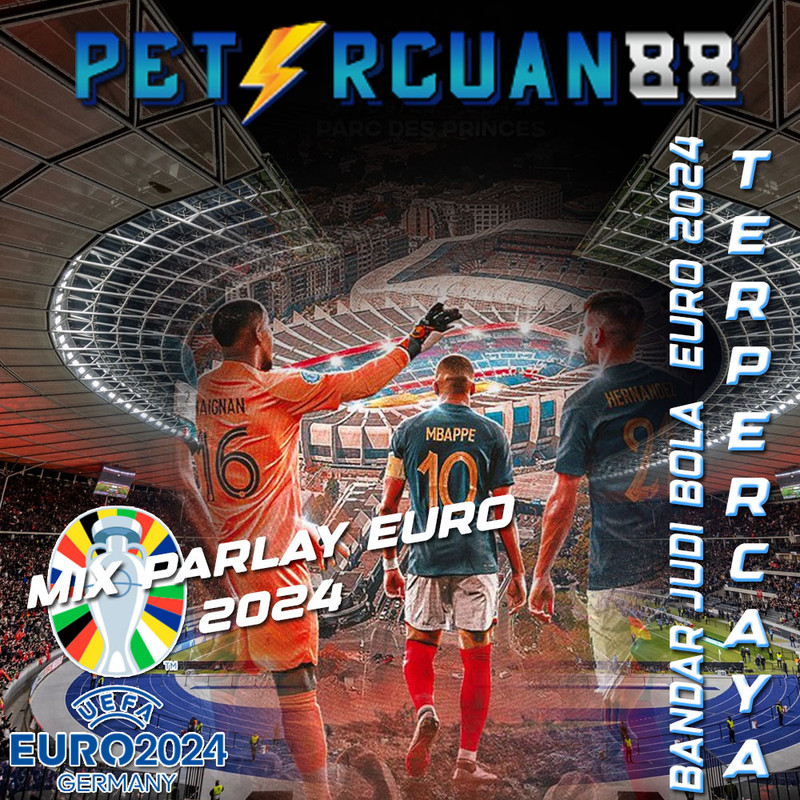 Parlay Euro 2024: Situs Judi Bola Online Agen Euro 2024 Terpercaya