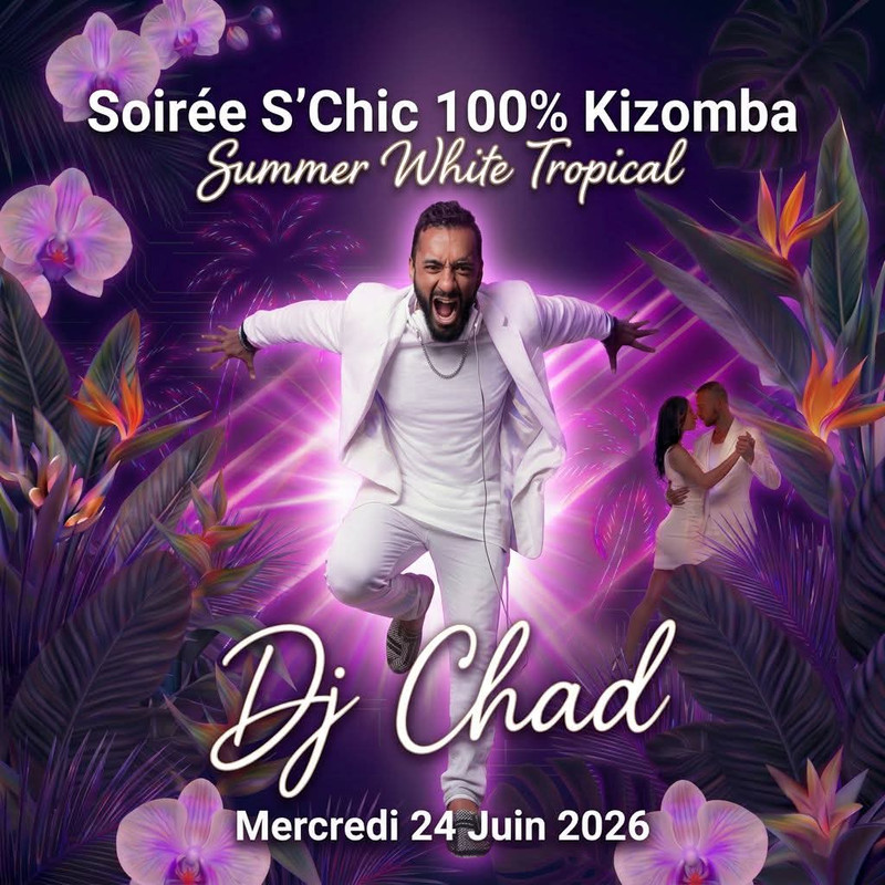 Soirée S'Chic 100% Kizomba