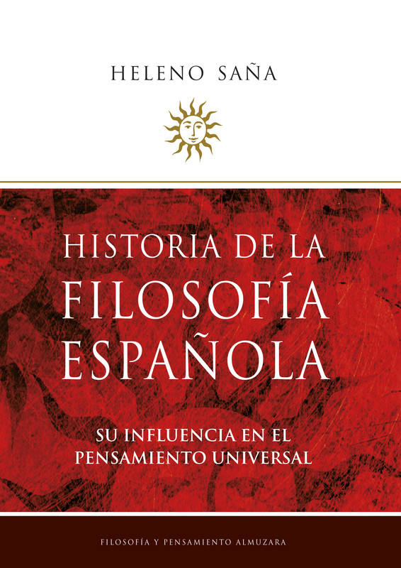 9788496710986 portada - Historia de la Filosofia Española - Heleno Saña