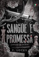 F. Loks – Sangue e promessa. L’áscesa di un Don (2026)