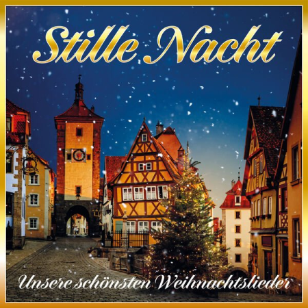 0e15eb9c d822 4a99 81c4 8540857ed999 - VA - Stille Nacht: Unsere schonsten Weihnachtslieder (2022)