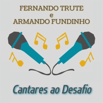 Fernando Trute e Armando Fundinho - Cantares Ao Desafio 1990 Fernando-Trute-e-Armando-Fundinho-Cantares-Ao-Desafio