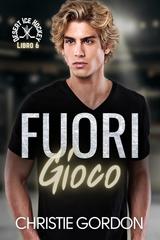 Christie Gordon – Desert Ice Hockey Vol. 6. Fuori Gioco (2026)