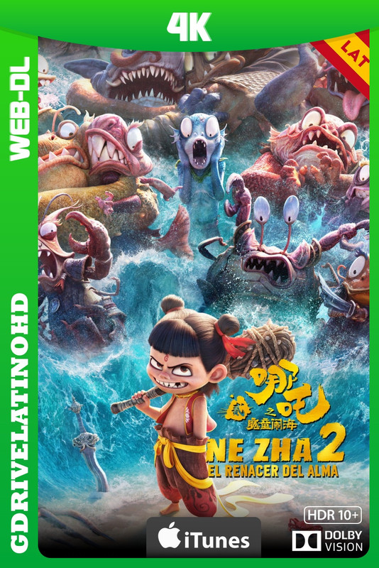 Ne Zha 2: El Renacer del Alma (2025) WEB-DL 4K DV HDR10+ Latino-Inglés-Chino