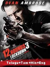 12 Rounds 3: Lockdown (2015) HDRip Telugu Movie Watch Online Free
