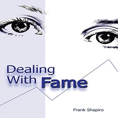 [Image: G-PFrank-Shapiro-Dealing-With-Fame.png]