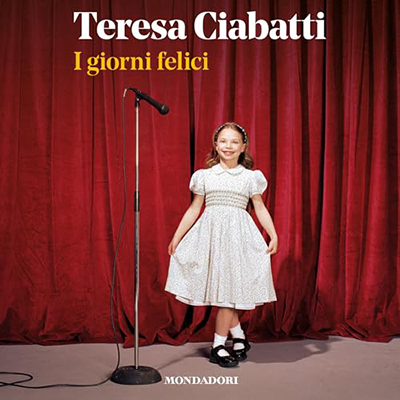Teresa Ciabatti - I giorni felici (2023) (mp3 - 128 kbps)