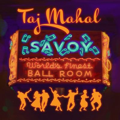 Taj Mahal - Savoy (2023) [CD-Quality + Hi-Res] [Official Digital Release]