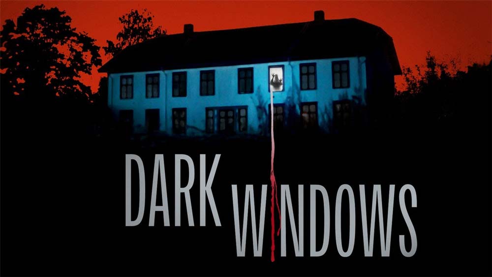 Dark Windows (2023)