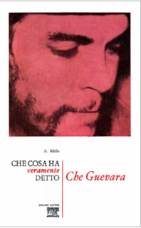 Alberto Melis - Che cosa ha veramente detto Che Guevara (1970)