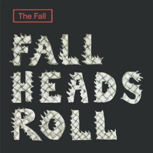 The-Fall-Fall-Heads-Roll-Expanded-Editio