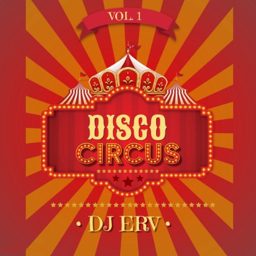 DJ ERV - Disco Circus Vol. 1 (2026)