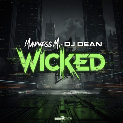 Madness-M-and-DJ-Dean-Wicked-DB225-WEB-2