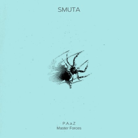 P.A.e.Z - Master Forces EP (2025)