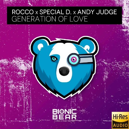 Rocco x Special D. x Andy Judge - Generation Of Love (2022)