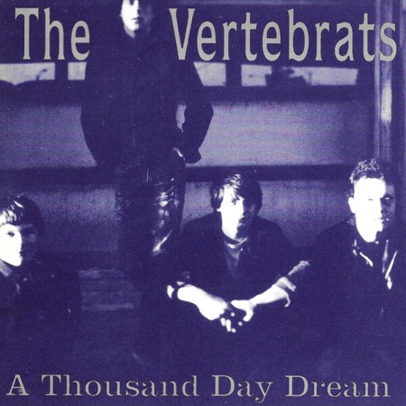 The Vertebrats - A Thousand Day Dream (2025)