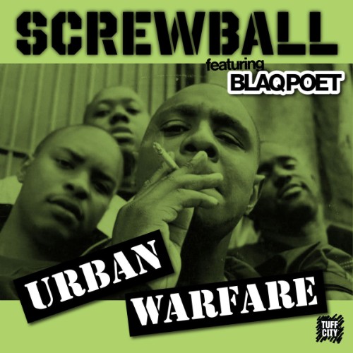 00-screwball-x-blaq-poet-urban-warfare-w