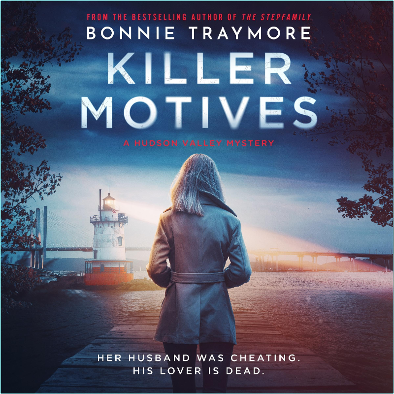 Killer Motives Hudson Valley Series Book 1 B0CBL3KBGV (Bonnie Traymore)