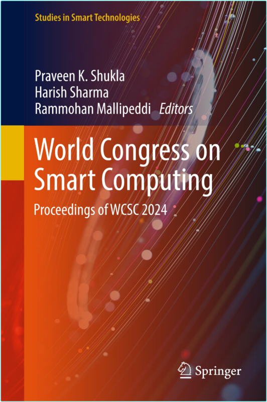 World Congress On Smart Computing Proceedings Of WCSC 2024 – (Praveen K. Shukla, Harish Sharma, Rammohan Mallipeddi)