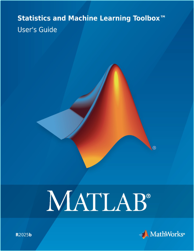MathWorks Statistics And Machine Learning Toolbox User’s Guide R(2025) (The MathWorks, Inc.)