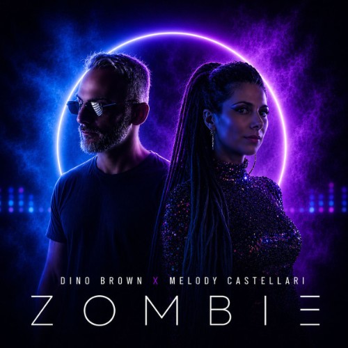 Dino Brown x Melody Castellari - Zombie (2026) MP3